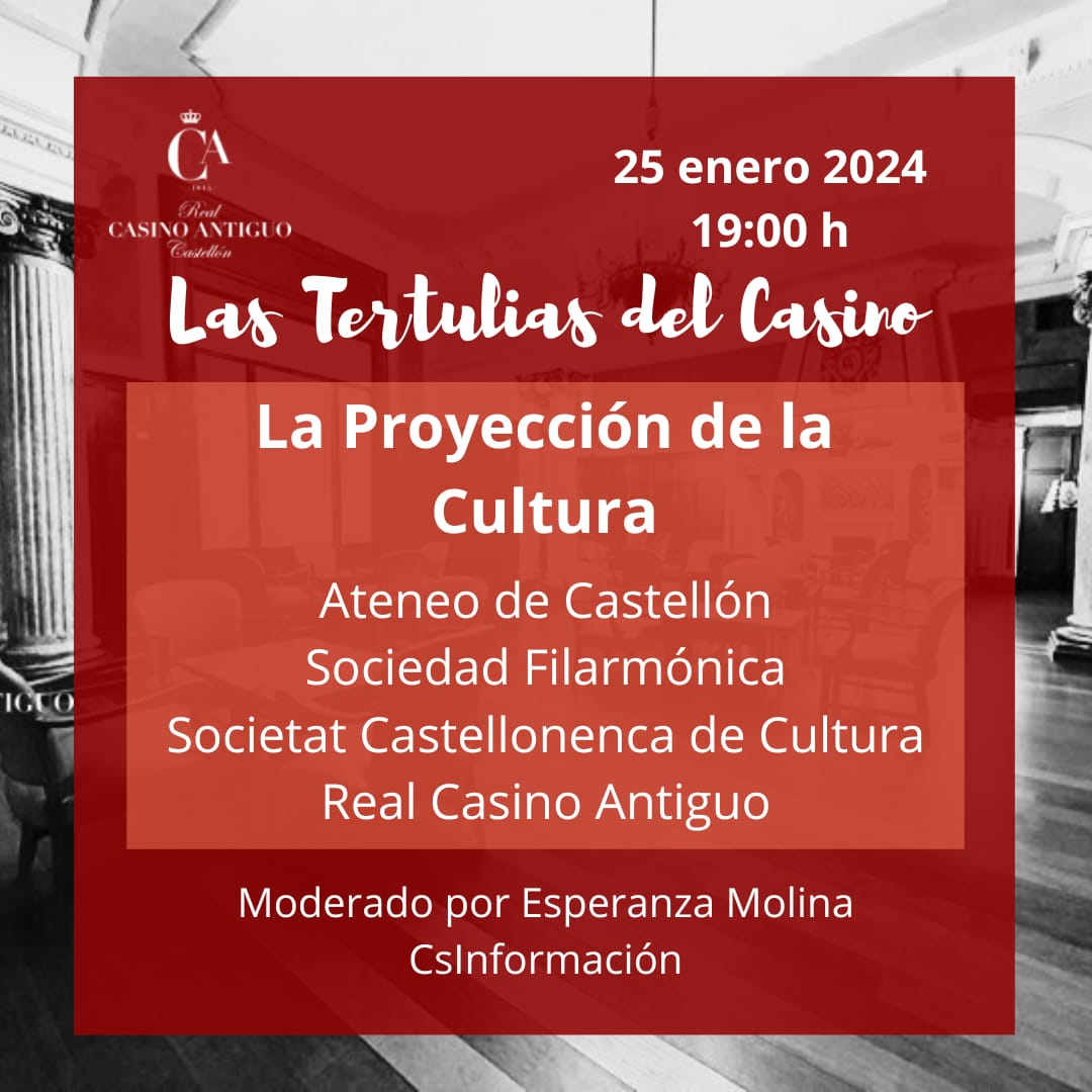 Cultura - #LasTertuliasdelCasino #RealCasinoAntiguo #Castellón