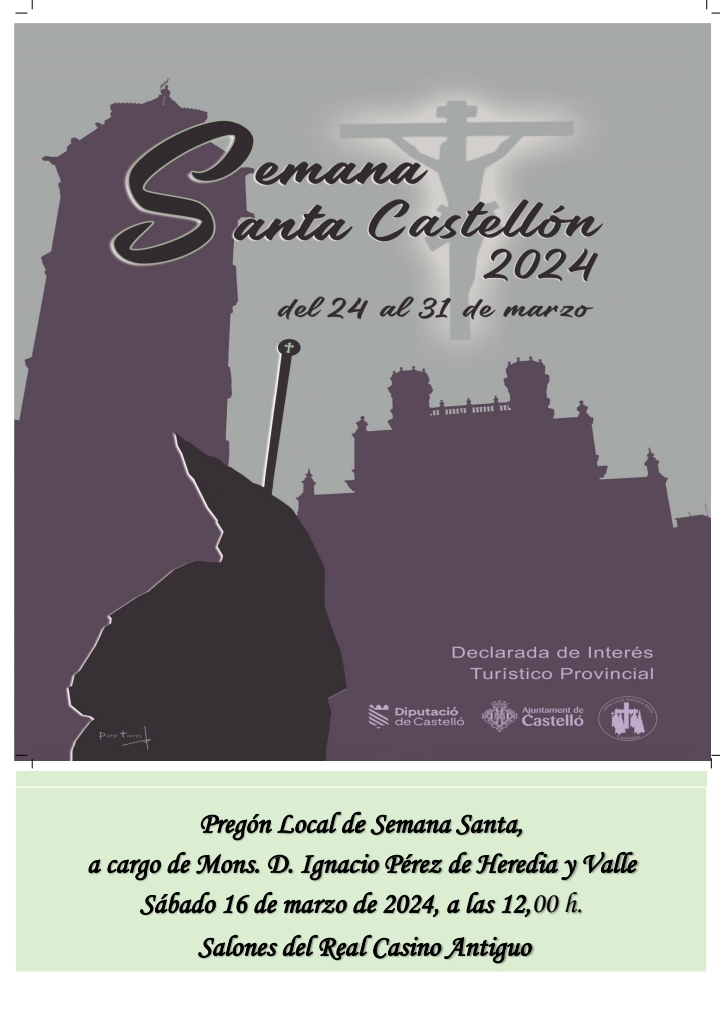 #Pregón #SemanaSanta #Castellón #JuntaLocal_2024