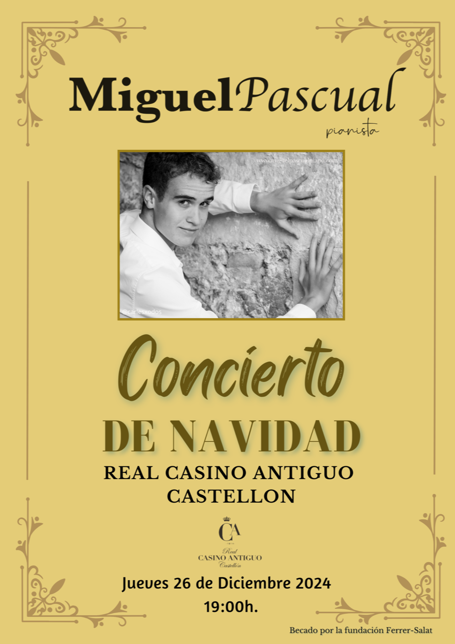 #ConciertoNavidad #Piano #MiguelPascualGarcia #RealCasinoAntiguo