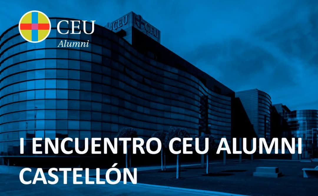 I ENCUENTRO CEU ALUMNI CASTELLON